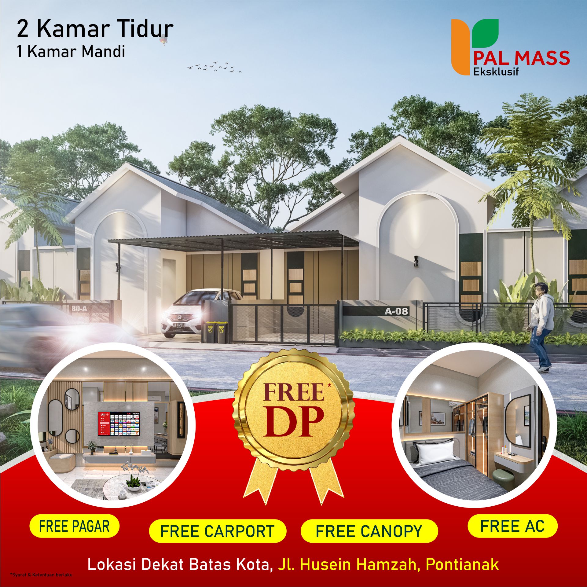 Promo rumah minimalis modern Pal Mass Eksklusif dengan 2 kamar tidur, 1 kamar mandi, promo Free DP, Free Pagar, Free Carport, Free Canopy, dan Free AC. Lokasi Dekat Batas Kota, Jl. Husein Hamzah, Kota Pontianak.